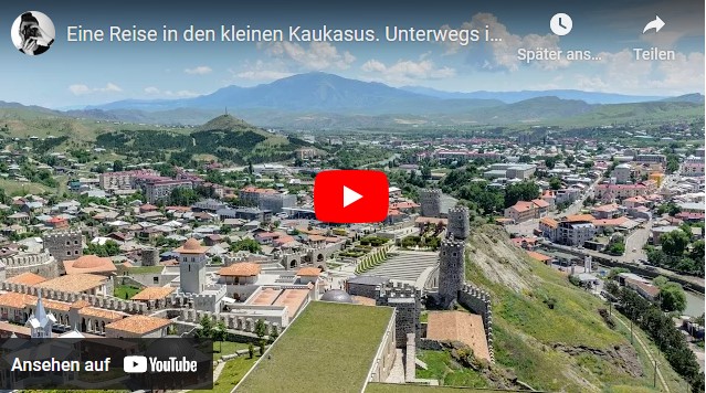 Eine Reise in den kleinen Kaukasus. Unterwegs im Süden Georgiens.